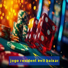 jogo resident evil baixar